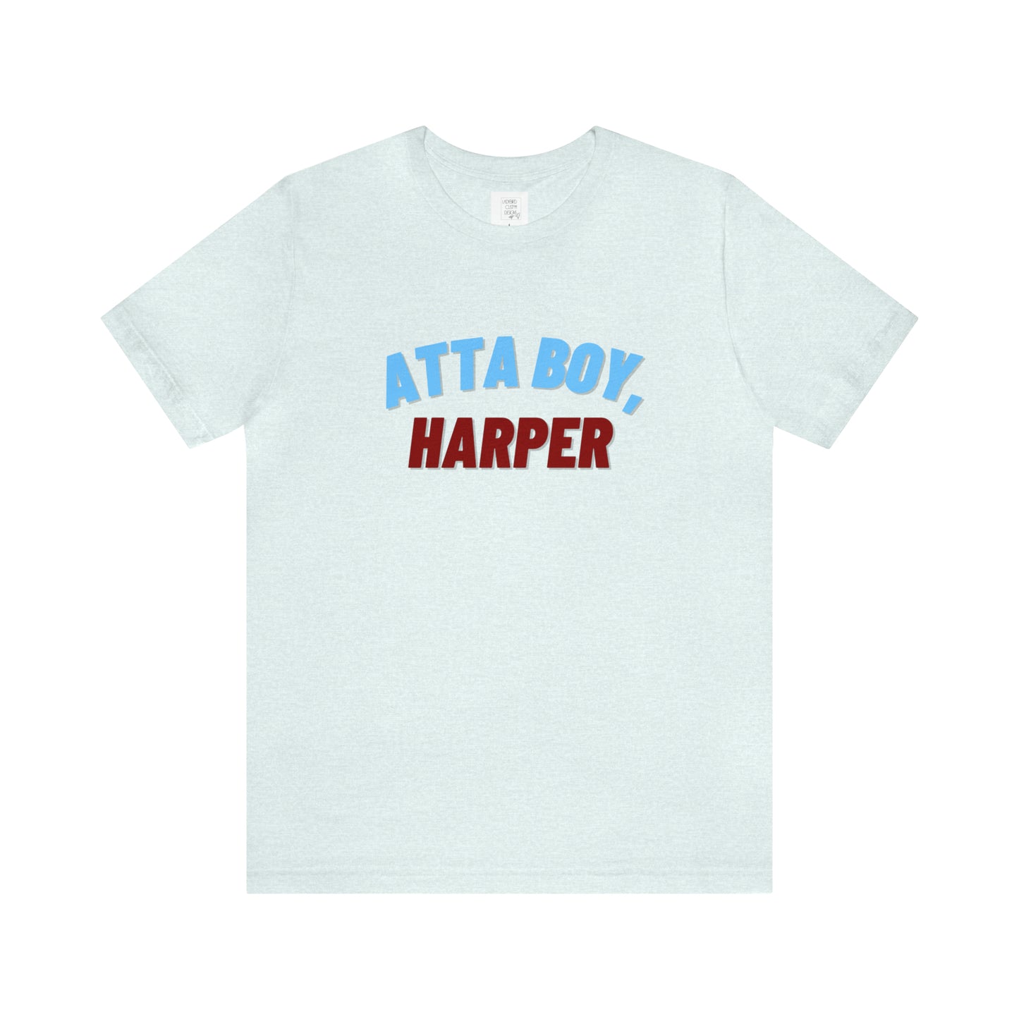 Atta Boy Unisex Jersey Short Sleeve Tee